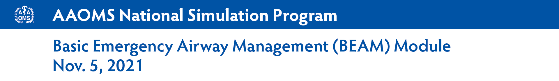  Basic Emergency Airway Management (BEAM)