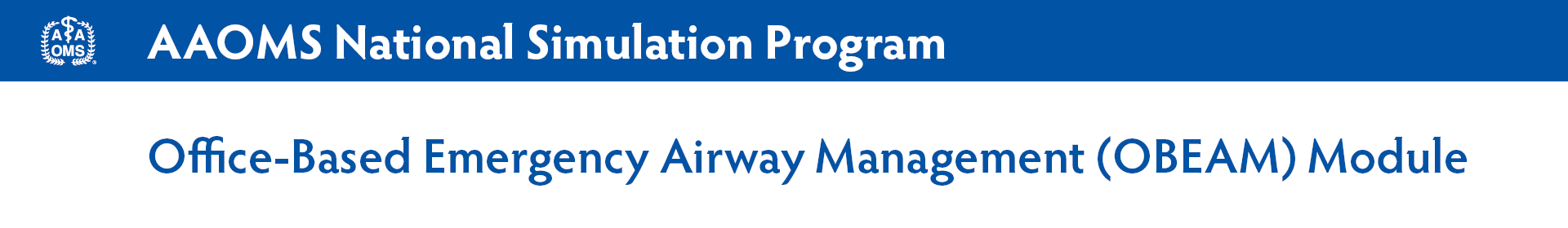 Office Based Emergency Airway Management (OBEAM)