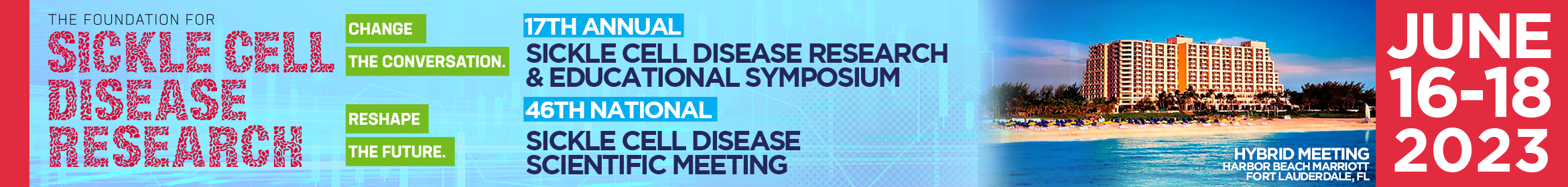 FSCDR's 17th Annual Sickle Cell Disease Research and Educational Symposium and 46th National Sickle Cell Disease Scientific Meeting 2023 Main banner