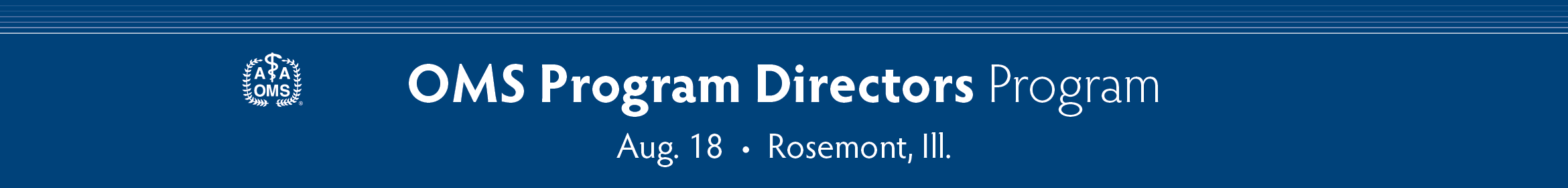 2025 OMS Program Directors Program Main banner