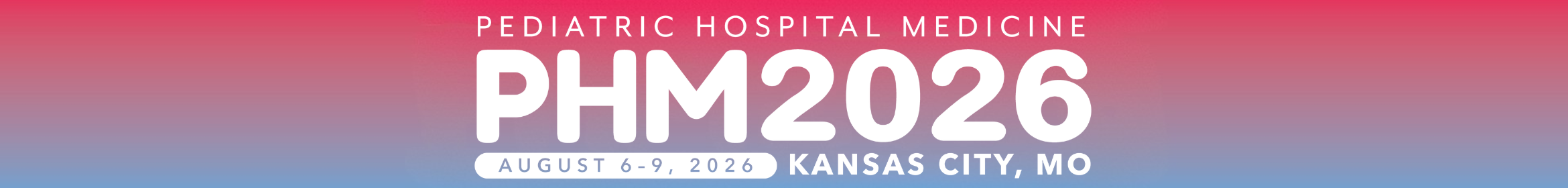 2026 Pediatric Hospital Medicine Conference Main banner