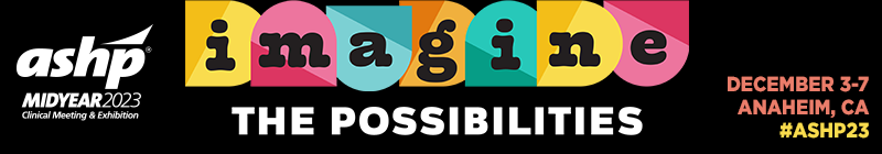 2023 Midyear Clinical Meeting & Exhibition Main banner