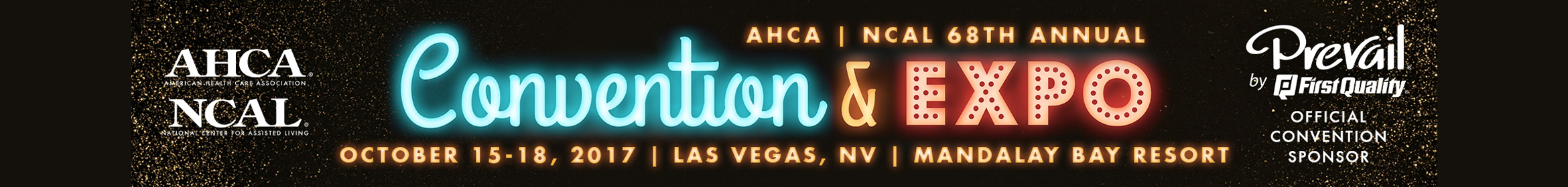 2017 AHCA/NCAL 68TH Annual Convention Prototype Main banner